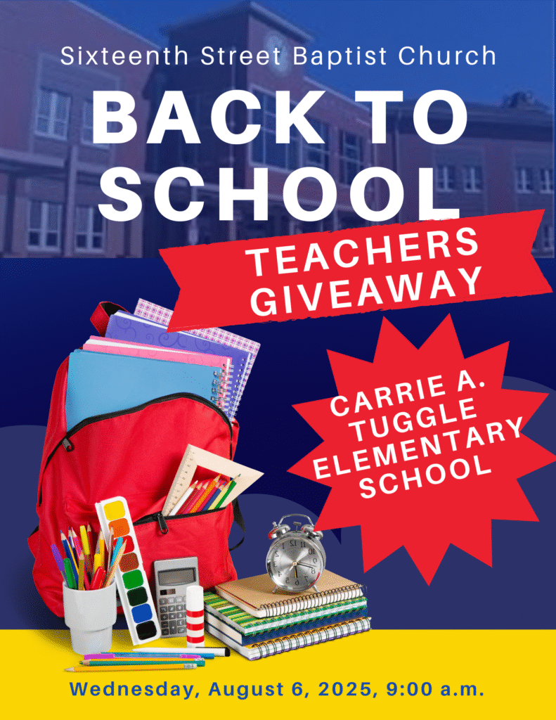 Back To School Teachers Giveaway 16th Street Baptist Church back-to-school-teachers-giveaway-16th-street-baptist-church